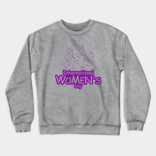 International Womens Day Crewneck Sweatshirt by Inktopolis